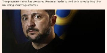 FT: Весенний ультиматум для Киева и срочные выборы под надзором Трампа
